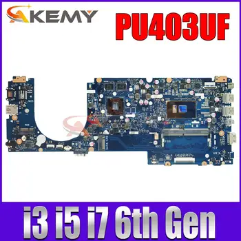 Дънна платка PU403U За ASUS PRO ESSENTIAL PU403UF PU403UA дънна Платка на Лаптоп I3 I5 I7 6-то Поколение 930MX 4 GB оперативна памет